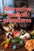 Alternative Medical Procedures