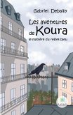 Les aventures de Koura: Le mystère du reflet bleu
