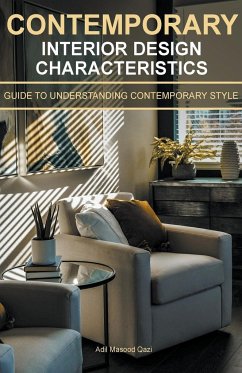 Contemporary Interior Design Characteristics - Qazi, Adil Masood