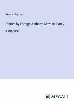 Stories by Foreign Authors: German, Part 2 - German Authors