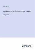 Guy Mannering; or, The Astrologer, Complet