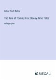 The Tale of Tommy Fox; Sleepy-Time Tales