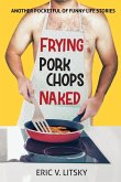 Frying Pork Chops Naked