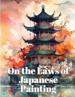 On the Laws of Japanese Painting - Henry P. Bowie