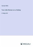 Two Little Women on a Holiday