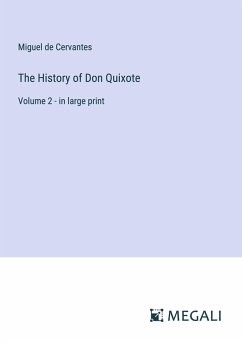 The History of Don Quixote - Cervantes, Miguel de