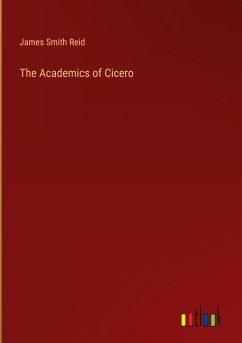 The Academics of Cicero - Reid, James Smith