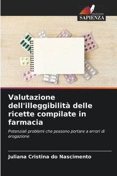 Valutazione dell'illeggibilità delle ricette compilate in farmacia - do Nascimento, Juliana Cristina