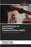 Contributions of Nonviolent Communication (NVC)