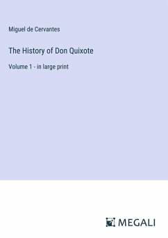 The History of Don Quixote - Cervantes, Miguel de