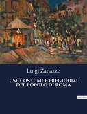 USI, COSTUMI E PREGIUDIZI DEL POPOLO DI ROMA