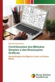 Contribuições dos Métodos Simplex e das Resoluções Gráficas