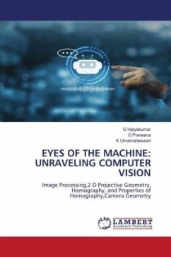 EYES OF THE MACHINE: UNRAVELING COMPUTER VISION - Vijayakumar, G;Praveena, G;Umamaheswari, K