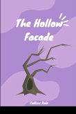 The Hollow Facade