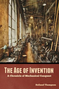 The Age of Invention - Thompson, Holland