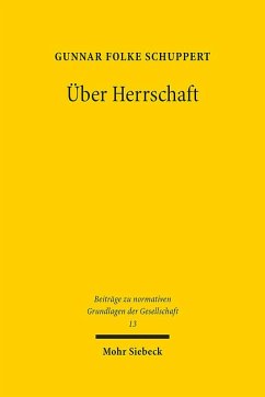 Über Herrschaft - Schuppert, Gunnar Folke