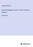 Thomas Wingfold, Curate; In Three Volumes, Volume 1