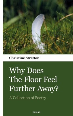 Why Does The Floor Feel Further Away? - Stretton, Christine