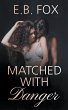 Matched With Danger - Bild 1