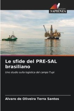 Le sfide del PRE-SAL brasiliano - de Oliveira Terra Santos, Alvaro