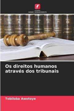Os direitos humanos através dos tribunais - Awotoye, Tobiloba