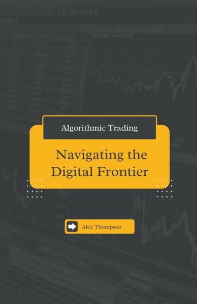 Algorithmic Trading Algorithmic Trading