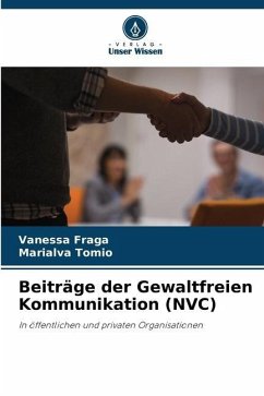 Beiträge der Gewaltfreien Kommunikation (NVC) - Fraga, Vanessa;Tomio, Marialva