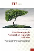 Problématique de l¿intégration régionale africaine