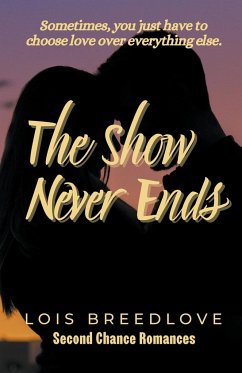 The Show Never Ends - Breedlove, Lois