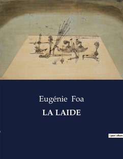 LA LAIDE - Foa, Eugénie