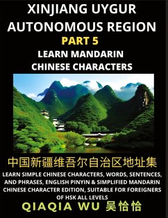Cover China's Xinjiang Uygur Autonomous Region (Part 5)
