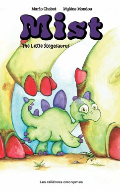 Mist The Little Stegosaurus - Chabot, Mario