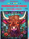 Mandalas de vacas Livro de colorir para adultos Imagens antiestresse para estimular a criatividade