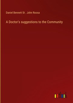 A Doctor's suggestions to the Community