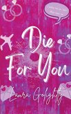 Die For You