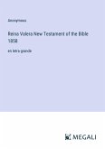 Reina Valera New Testament of the Bible 1858