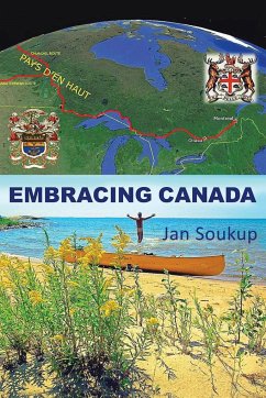 Embracing Canada - Soukup, Jan