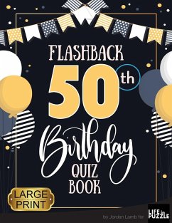 Flashback 50th Birthday Quiz Book Large Print - Lamb, Jordan