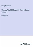 Thomas Wingfold, Curate; In Three Volumes, Volume 3