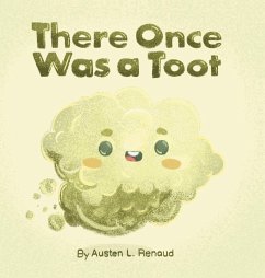 There Once Was a Toot - Renaud, Austen L.