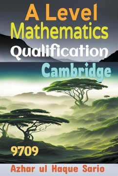 Cambridge A Level Qualification Mathematics 9709 - Sario, Azhar Ul Haque