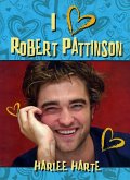 I Heart Robert Pattinson (eBook, ePUB)