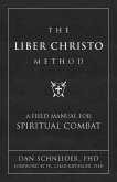 Liber Christo Method (eBook, ePUB) Liber Christo Method (eBook, ePUB)