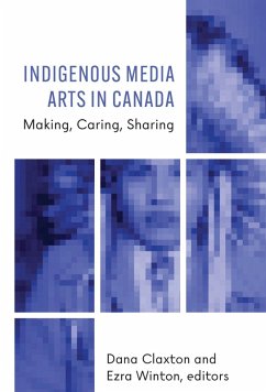 Indigenous Media Arts in Canada (eBook, ePUB)