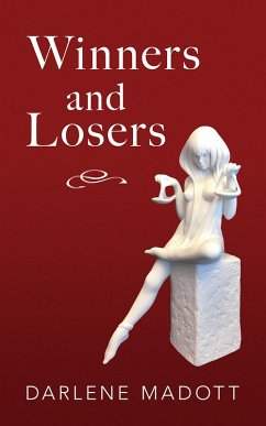 Winners and Losers (eBook, ePUB) - Madott, Darlene