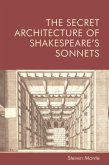 Secret Architecture of Shakespeare's Sonnets (eBook, ePUB)