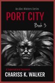 Port City: A Supernatural Suspense series (An Alec Winters Series, #3) (eBook, ePUB)