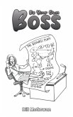 Be Your Own Boss (eBook, ePUB) Be Your Own Boss (eBook, ePUB)