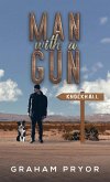 Man With A Gun (eBook, ePUB)