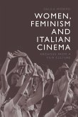 Women, Feminism and Italian Cinema (eBook, ePUB)